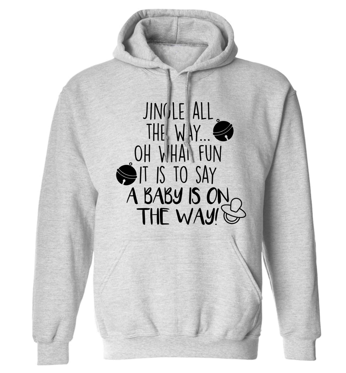 Oh what fun it is to say a baby is on the way! adults unisex grey hoodie 2XL