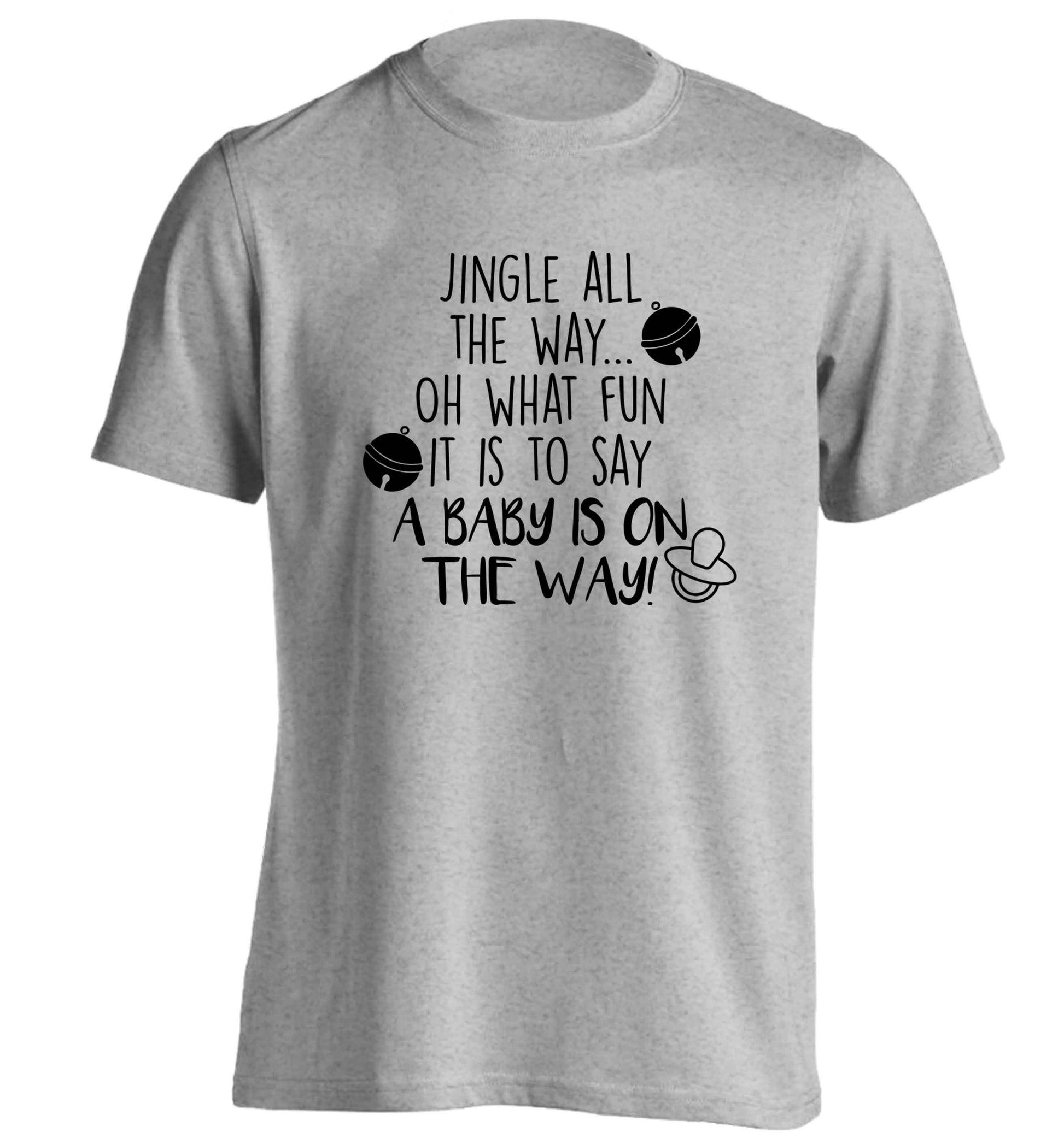 Oh what fun it is to say a baby is on the way! adults unisex grey Tshirt 2XL