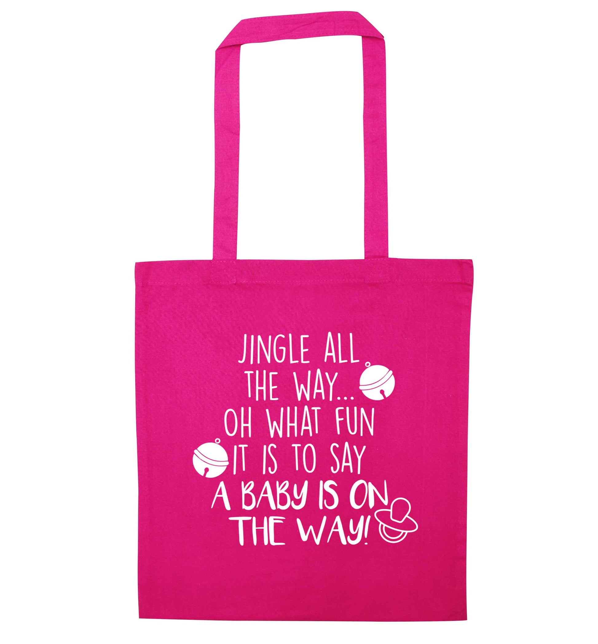 Oh what fun it is to say a baby is on the way! pink tote bag
