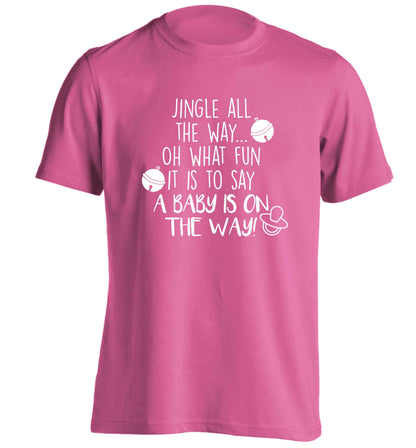 Oh what fun it is to say a baby is on the way! adults unisex pink Tshirt 2XL
