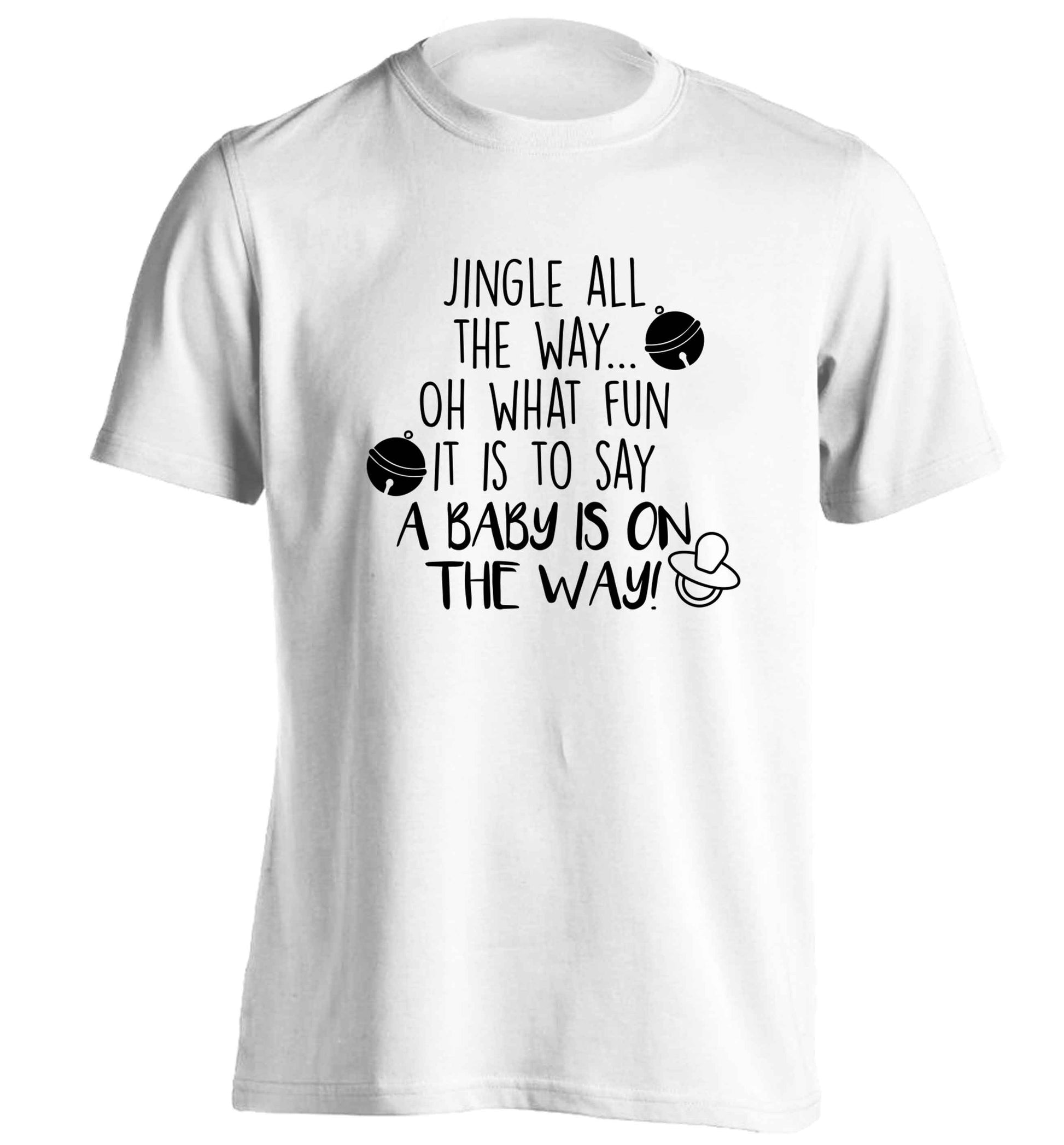 Oh what fun it is to say a baby is on the way! adults unisex white Tshirt 2XL