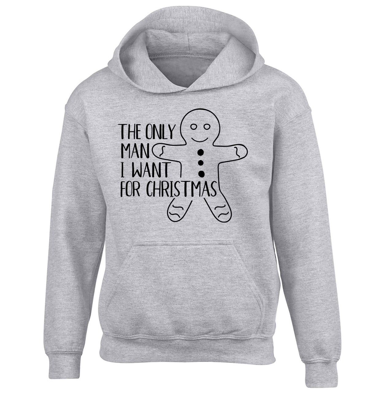The only man I want for Christmas children's grey hoodie 12-13 Years