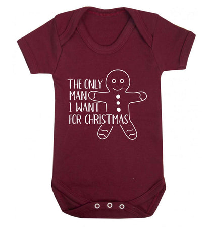 The only man I want for Christmas Baby Vest maroon 18-24 months