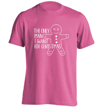 The only man I want for Christmas adults unisex pink Tshirt 2XL