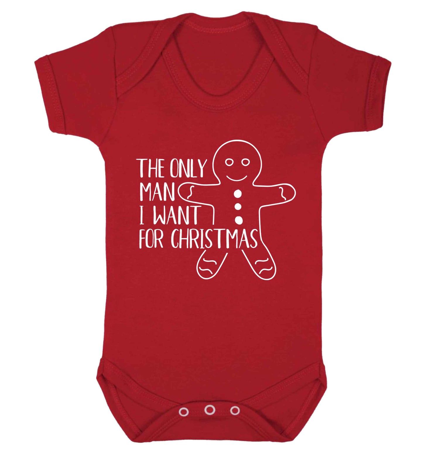 The only man I want for Christmas Baby Vest red 18-24 months