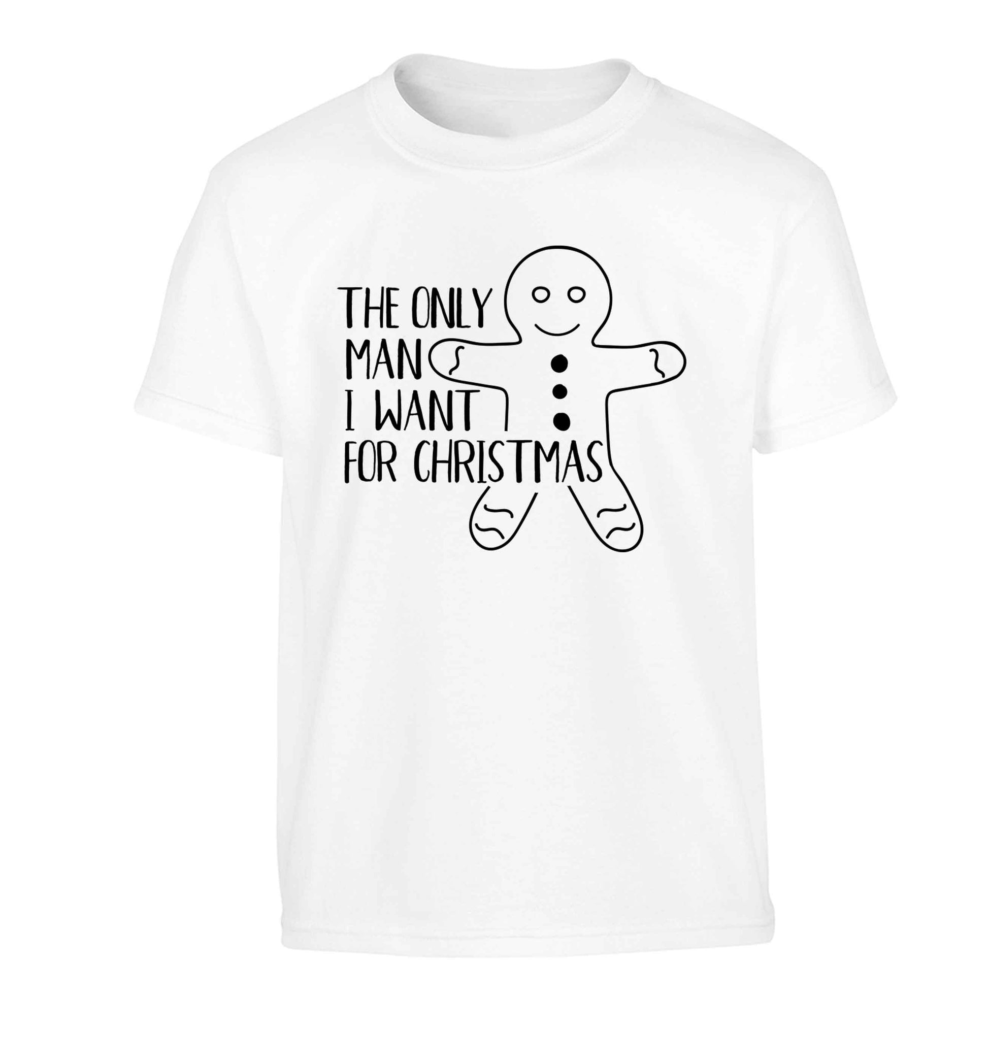 The only man I want for Christmas Children's white Tshirt 12-13 Years