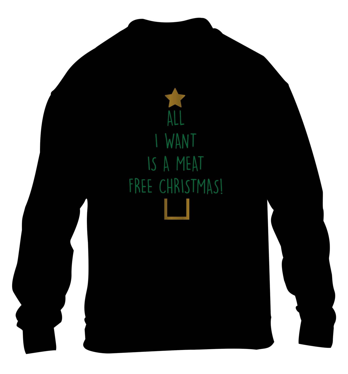 All I want is a meat free Christmas children's black sweater 12-13 Years