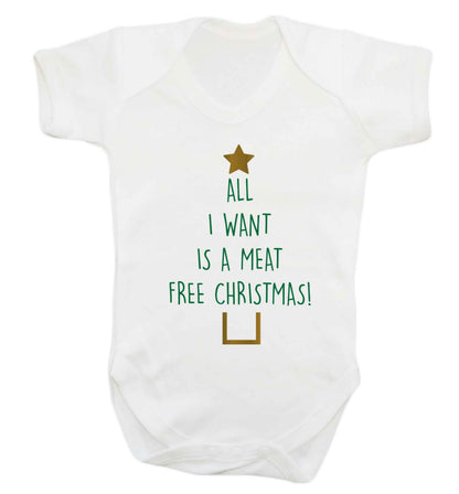 All I want is a meat free Christmas Baby Vest white 18-24 months