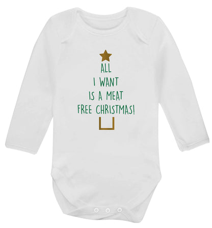 All I want is a meat free Christmas Baby Vest long sleeved white 6-12 months