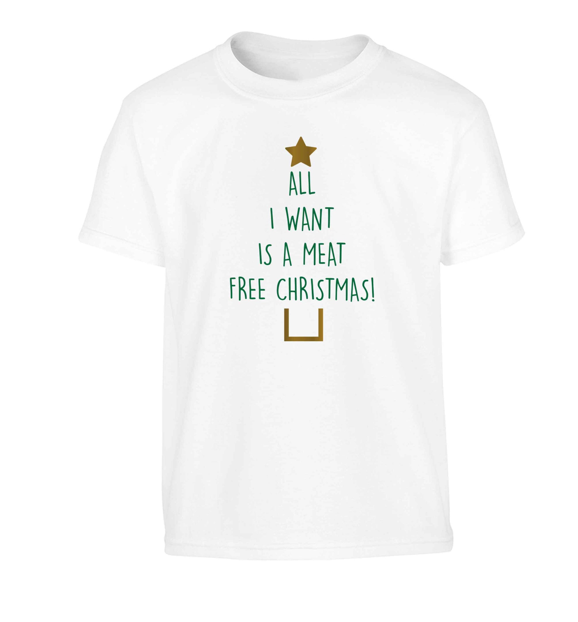 All I want is a meat free Christmas Children's white Tshirt 12-13 Years