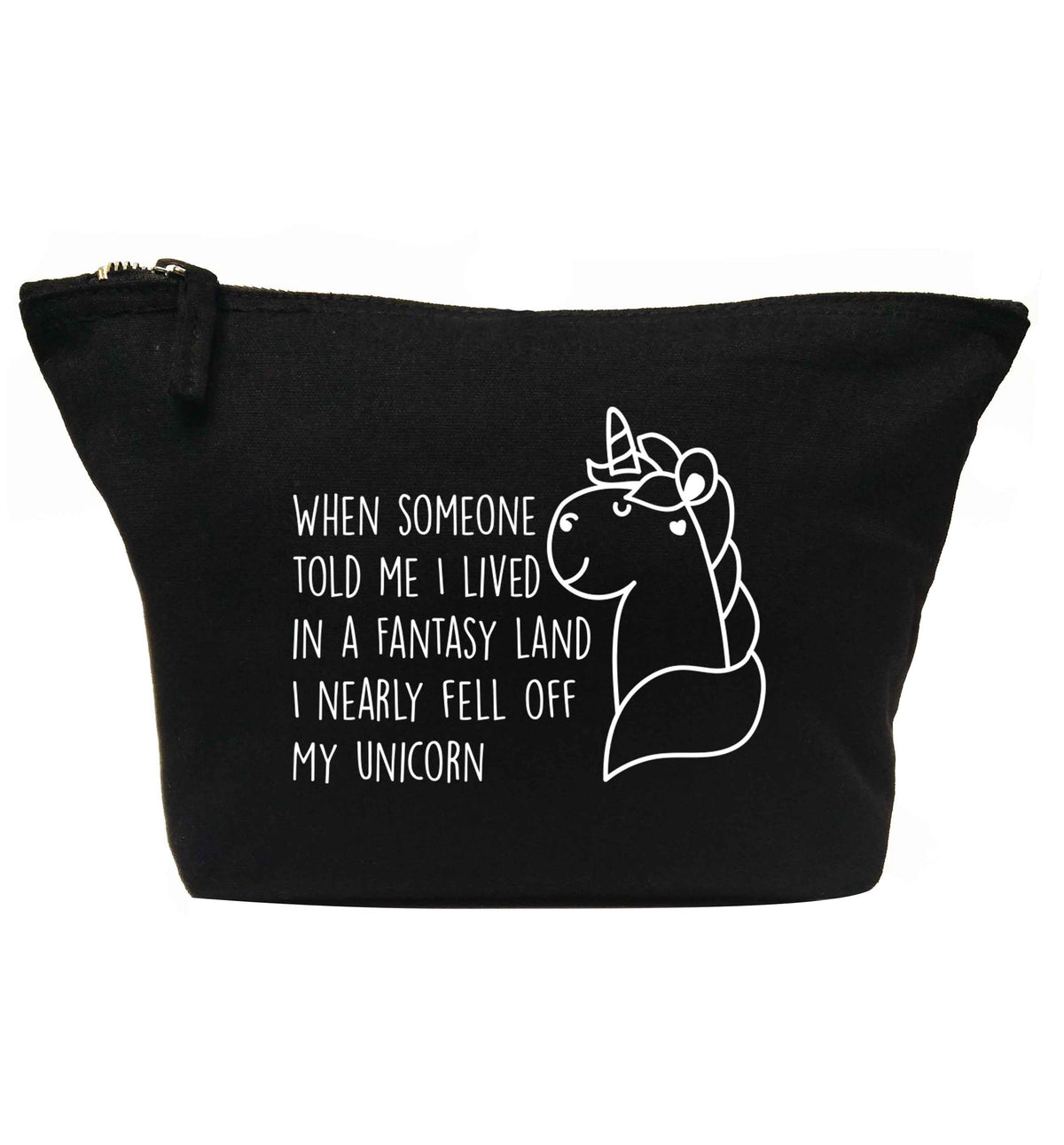 When somebody told me I lived in a fantasy land I nearly fell off my unicorn | makeup / wash bag