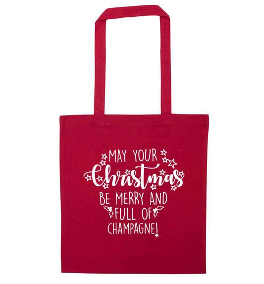 May your Christmas be merry and full of champagne red tote bag