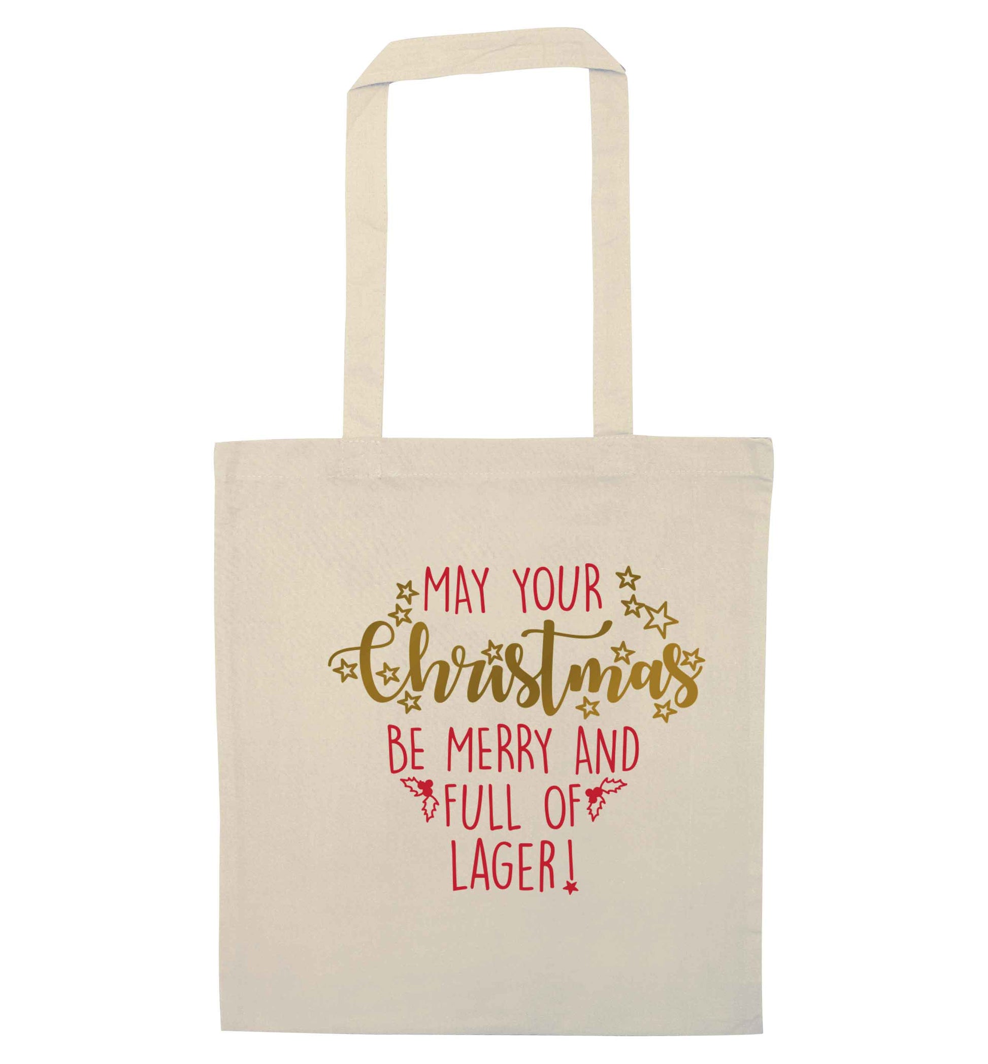 May your Christmas be merry and full of cider natural tote bag
