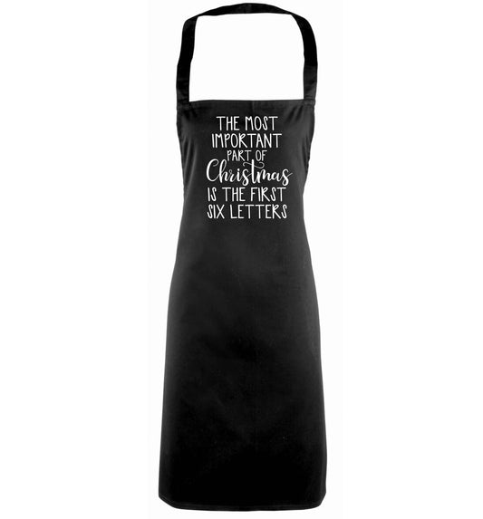 The most important thing about Christmas is the first six letters black apron