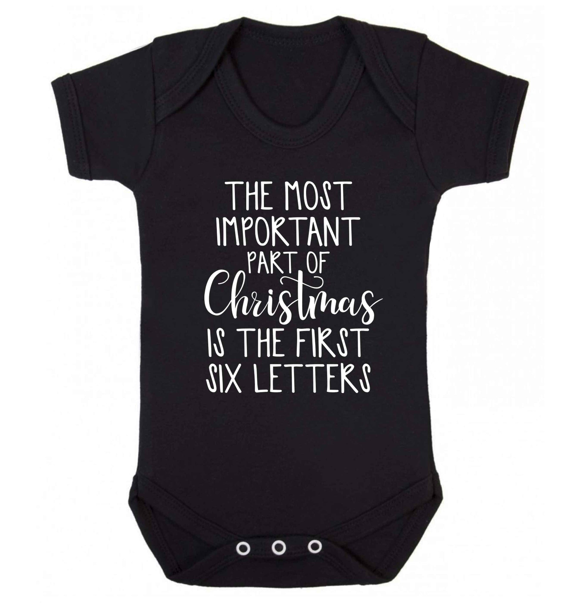 The most important thing about Christmas is the first six letters Baby Vest black 18-24 months