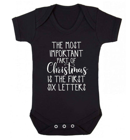 The most important thing about Christmas is the first six letters Baby Vest black 18-24 months