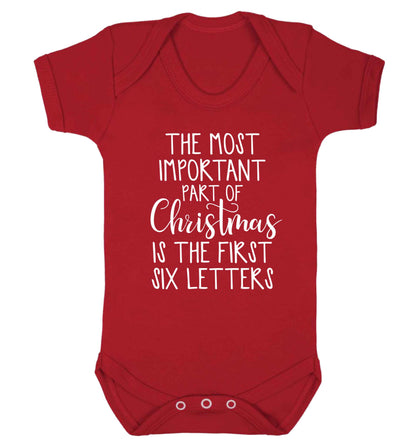 The most important thing about Christmas is the first six letters Baby Vest red 18-24 months