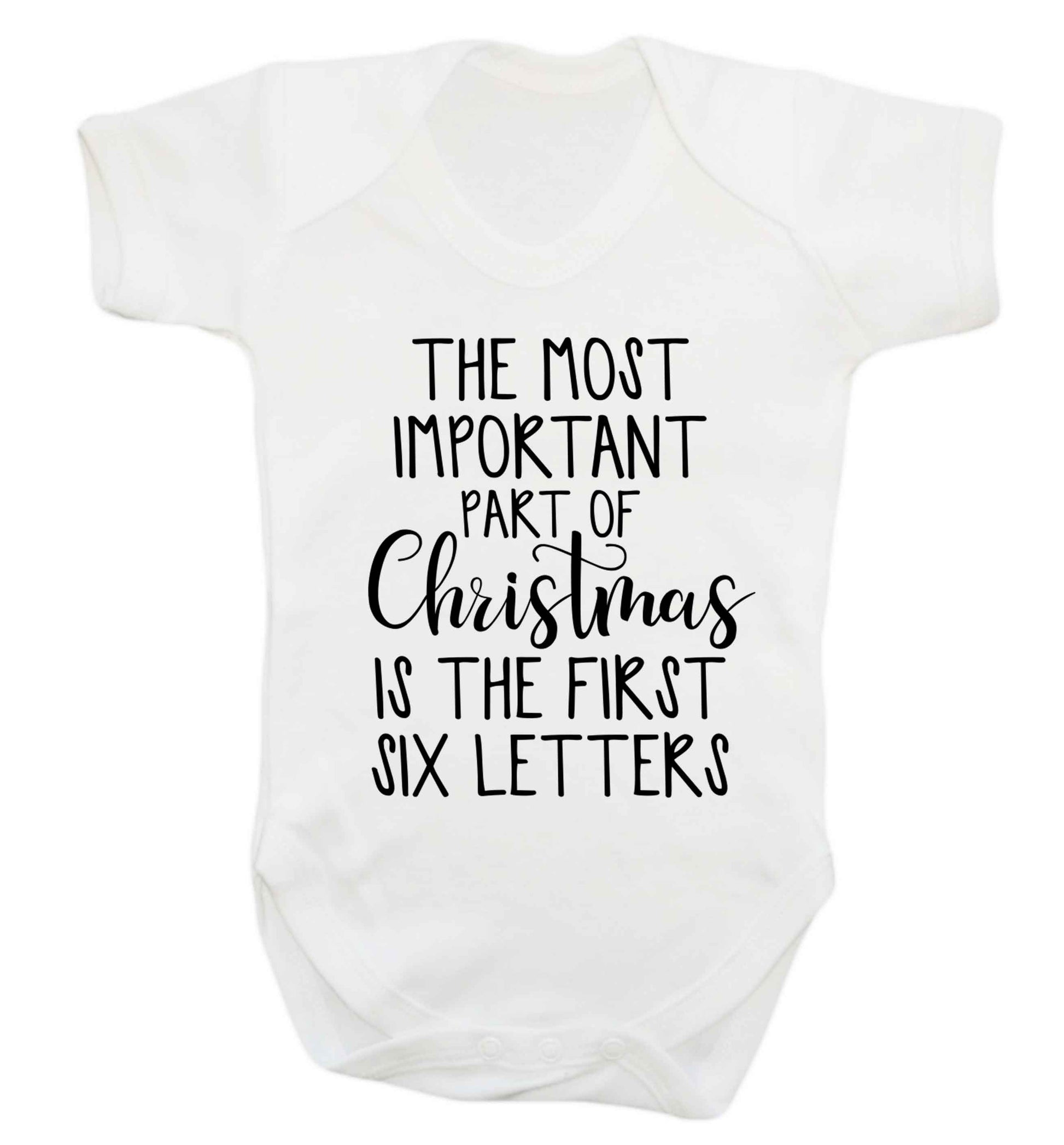 The most important thing about Christmas is the first six letters Baby Vest white 18-24 months