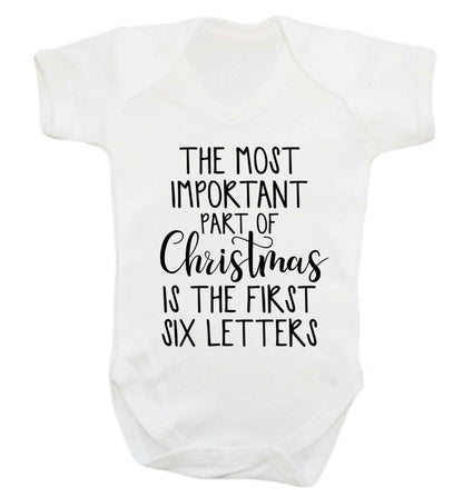 The most important thing about Christmas is the first six letters Baby Vest white 18-24 months