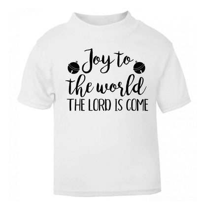 Joy to the World Lord white baby toddler Tshirt 2 Years