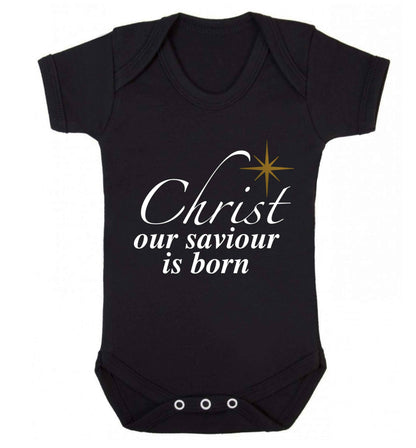 Christ our saviour is born Baby Vest black 18-24 months
