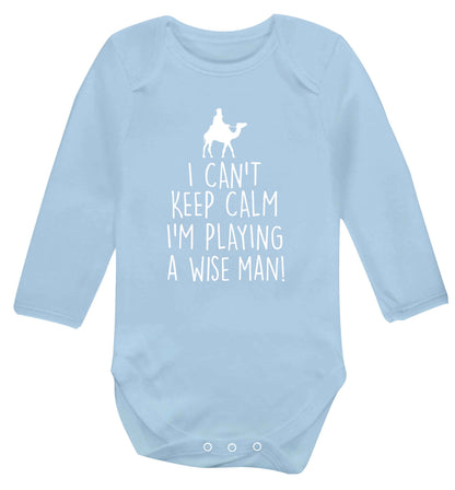 I can't keep calm I'm playing a wiseman Baby Vest long sleeved pale blue 6-12 months