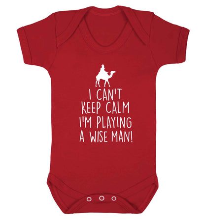I can't keep calm I'm playing a wiseman Baby Vest red 18-24 months