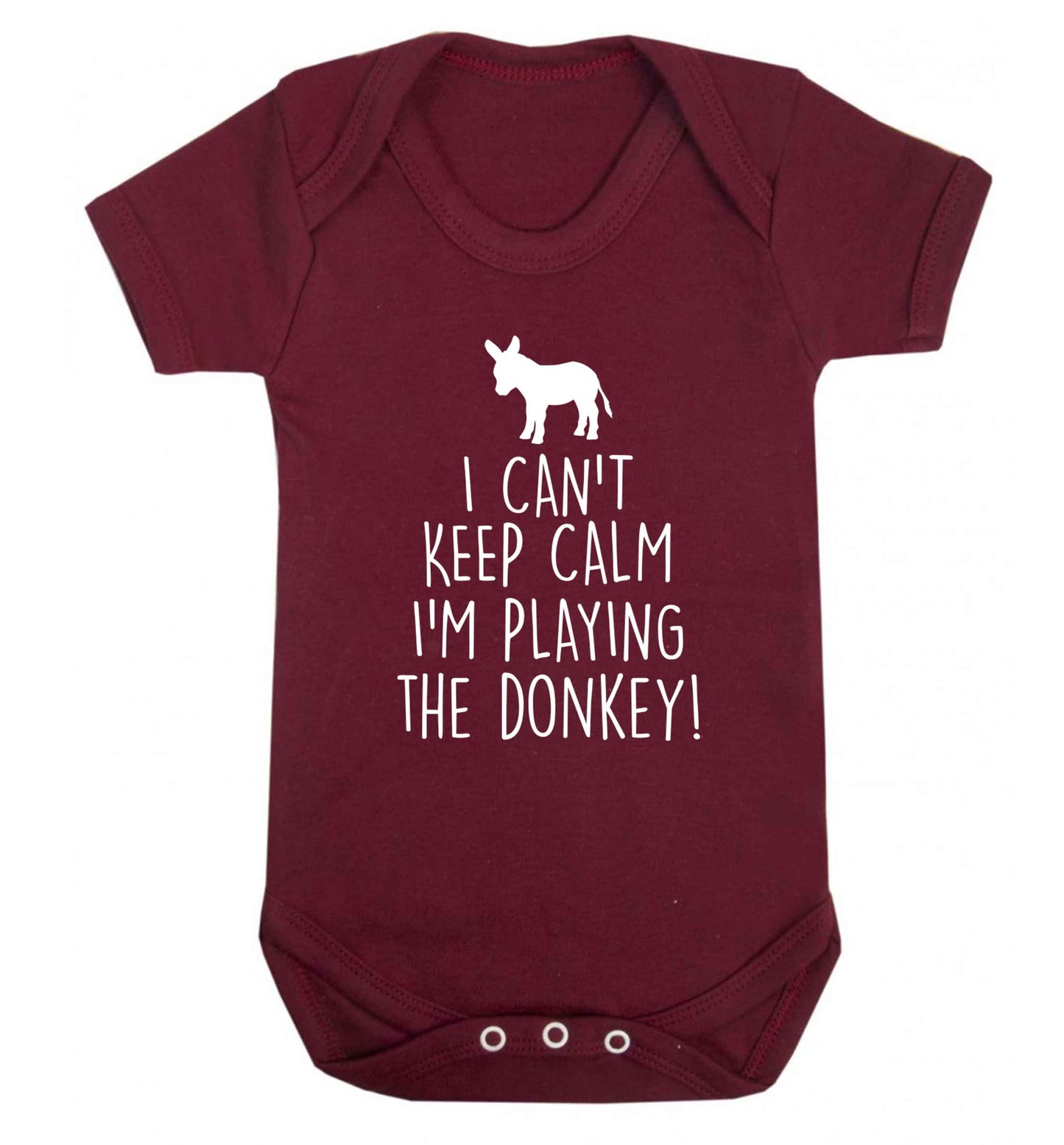 I can't keep calm I'm playing the donkey! Baby Vest maroon 18-24 months