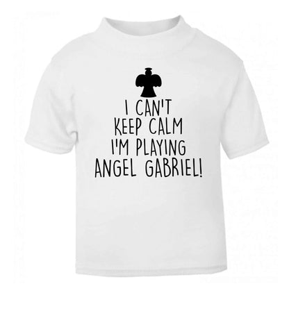 I can't keep calm I'm playing angel gabriel white Baby Toddler Tshirt 2 Years