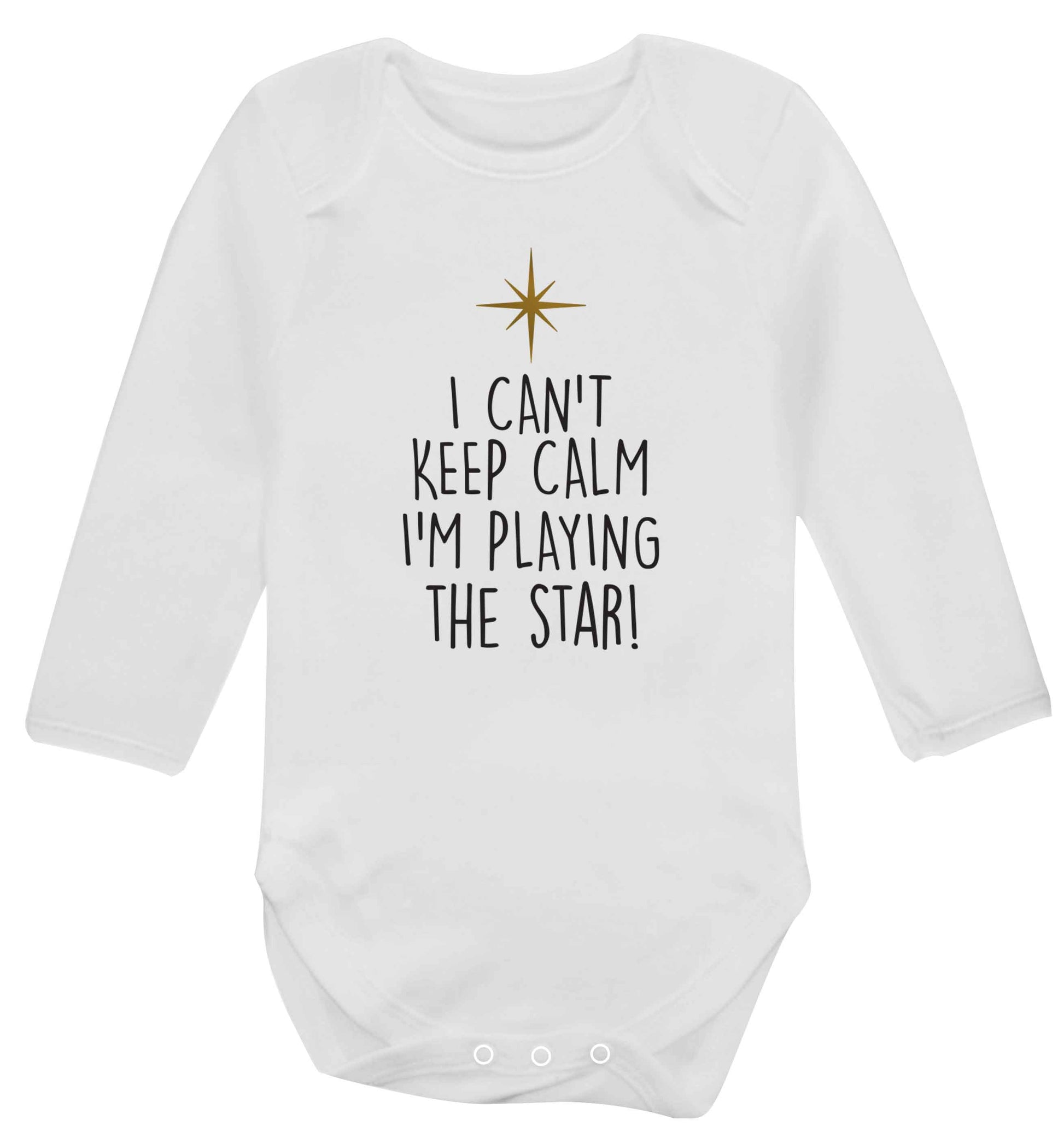 I can't keep calm I'm playing the star! Baby Vest long sleeved white 6-12 months