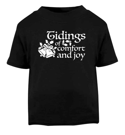 Tidings of comfort and joy Black Baby Toddler Tshirt 2 years