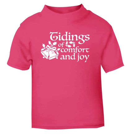 Tidings of comfort and joy pink Baby Toddler Tshirt 2 Years