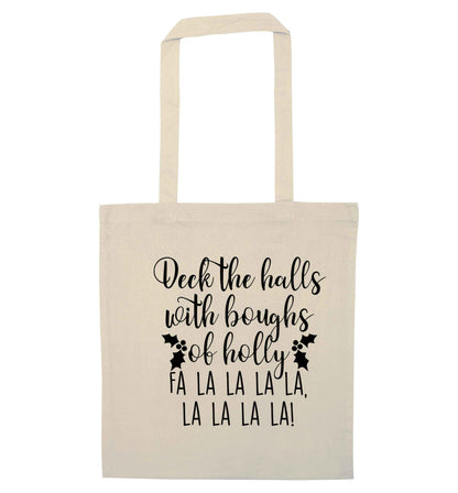 Deck the halls with boughs of holly fa la la la la, la la la la! natural tote bag