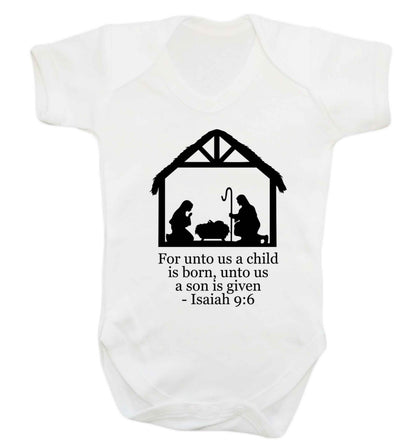 For unto us a child is born, unto us a child is given - isaiah 9:6 Baby Vest white 18-24 months