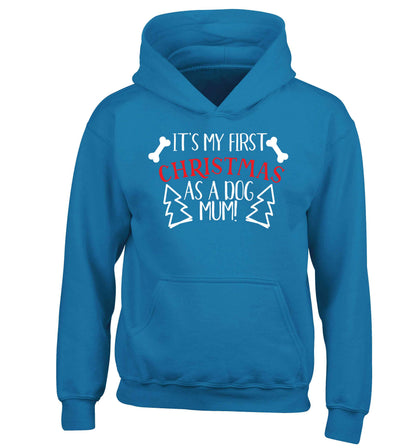 It's my first Christmas as a dog mum! children's blue hoodie 12-13 Years