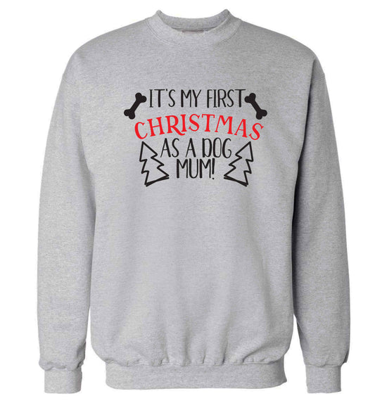It's my first Christmas as a dog mum! Adult's unisex grey Sweater 2XL