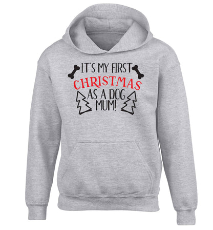 It's my first Christmas as a dog mum! children's grey hoodie 12-13 Years