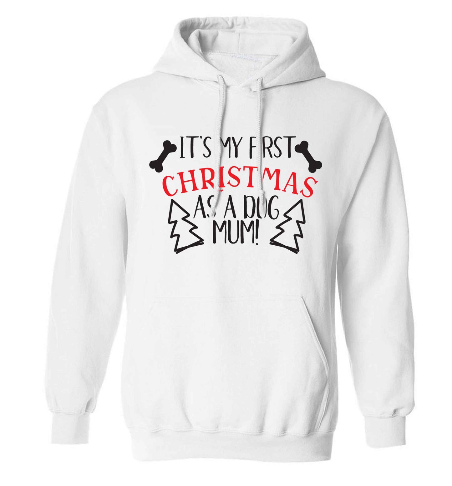 It's my first Christmas as a dog mum! adults unisex white hoodie 2XL