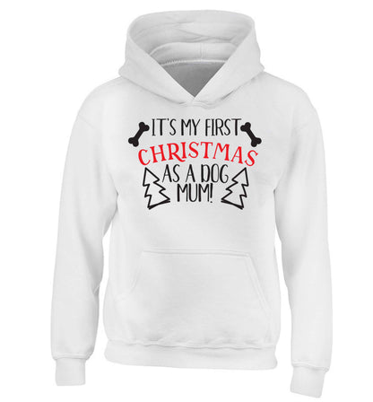 It's my first Christmas as a dog mum! children's white hoodie 12-13 Years