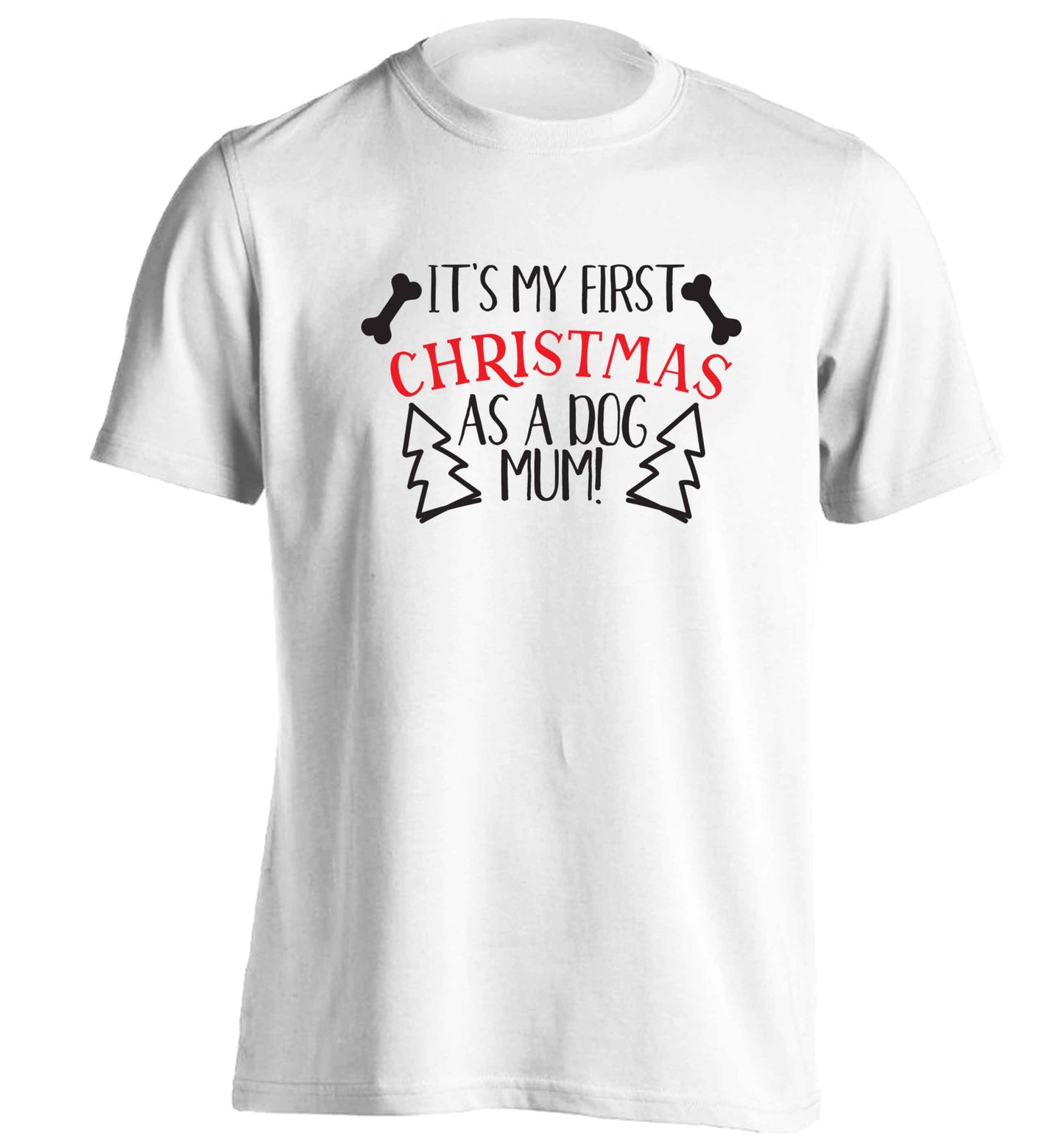 It's my first Christmas as a dog mum! adults unisex white Tshirt 2XL