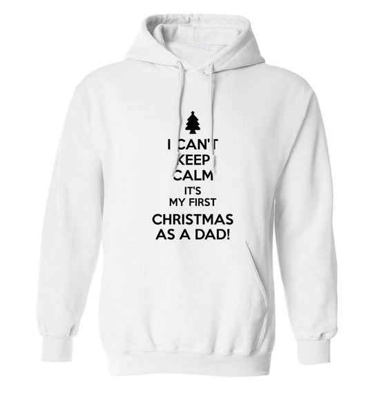 I can't keep calm it's my first Christmas as a dad adults unisex white hoodie 2XL