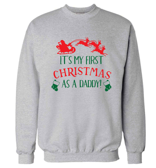 It's my first Christmas as a daddy Adult's unisex grey Sweater 2XL