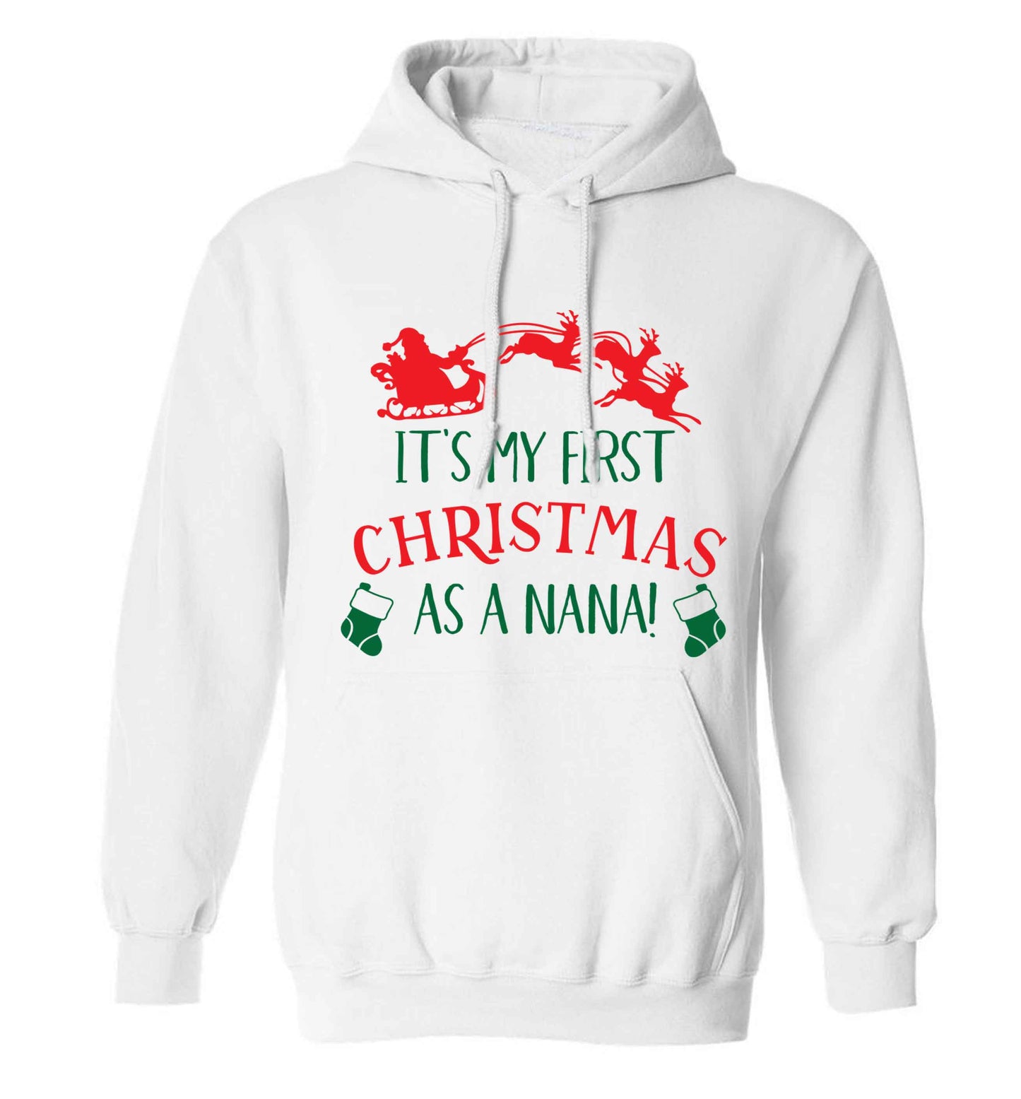 It's my first Christmas as a nana adults unisex white hoodie 2XL