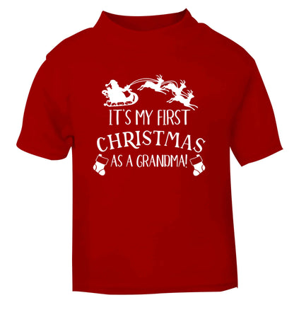 It's my first Christmas as a grandma! red Baby Toddler Tshirt 2 Years