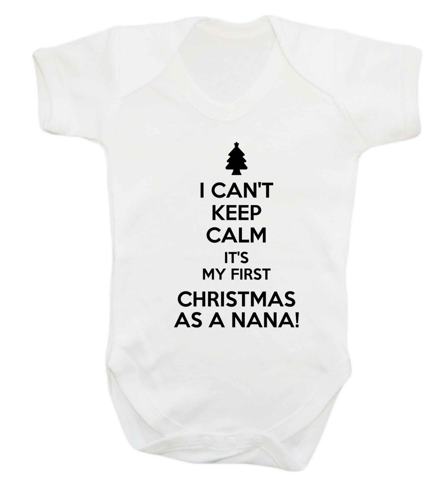 I can't keep calm it's my first Christmas as a nana! Baby Vest white 18-24 months