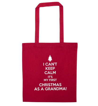I can't keep calm it's my first Christmas as a grandma! red tote bag