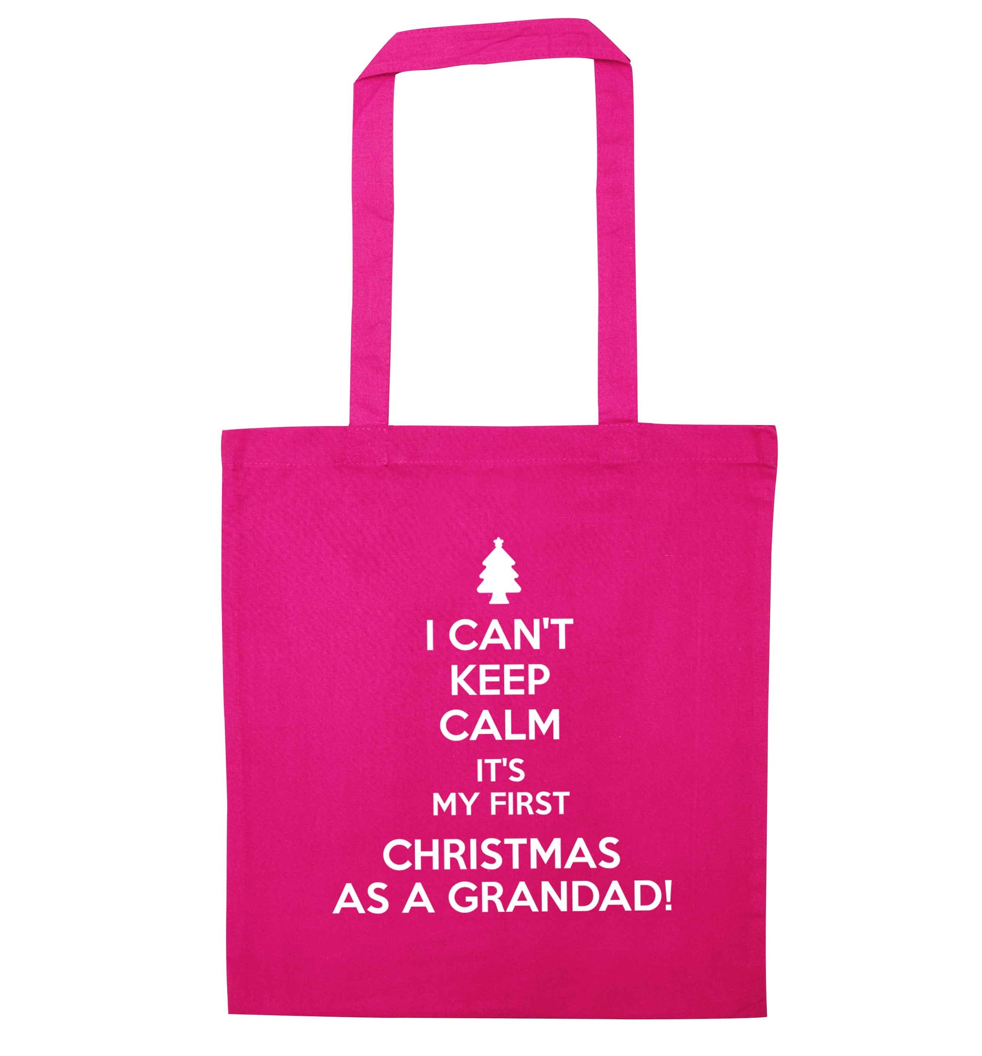 I can't keep calm it's my first Christmas as a grandad! pink tote bag