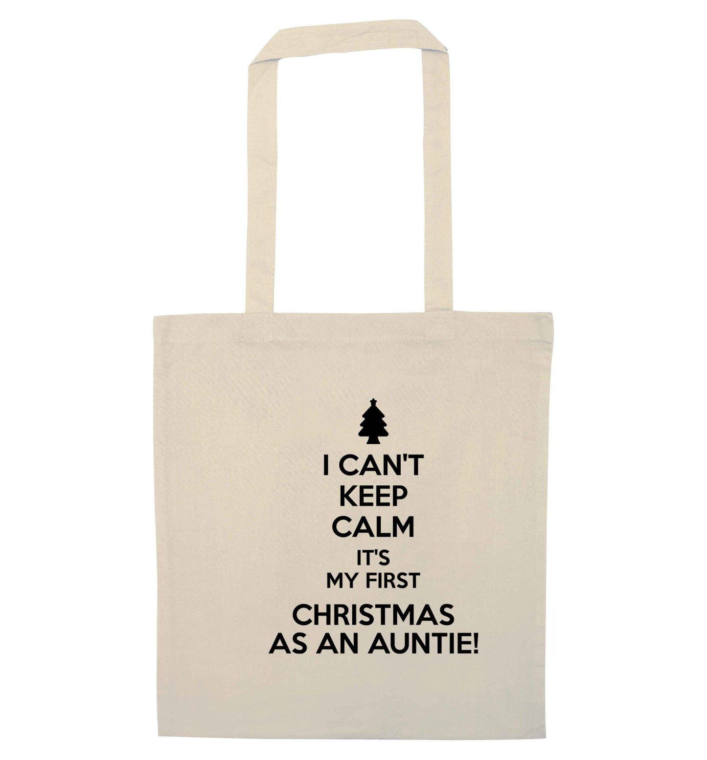 I can't keep calm it's my first Christmas as an auntie! natural tote bag