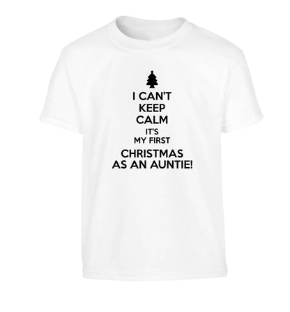 I can't keep calm it's my first Christmas as an auntie! Children's white Tshirt 12-13 Years