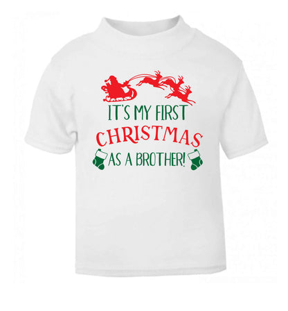 It's my first Christmas as a brother! white Baby Toddler Tshirt 2 Years